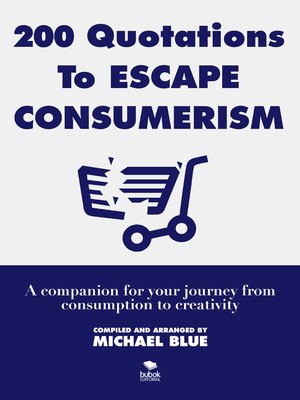 cover image of 200 Quotations to Escape Consumerism